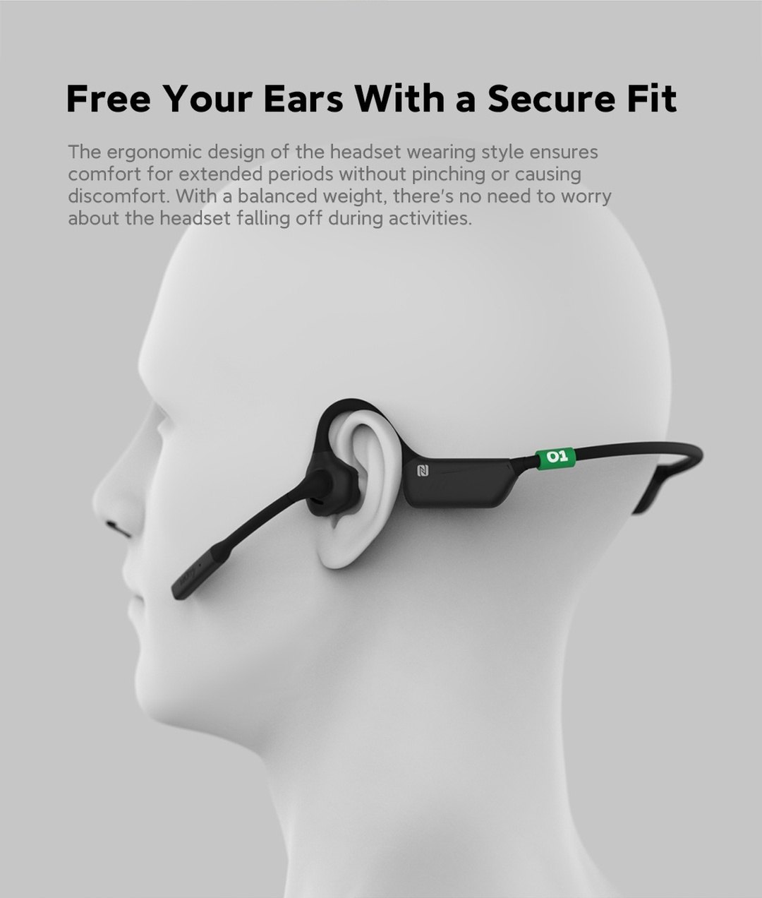 Free ears, secure fit