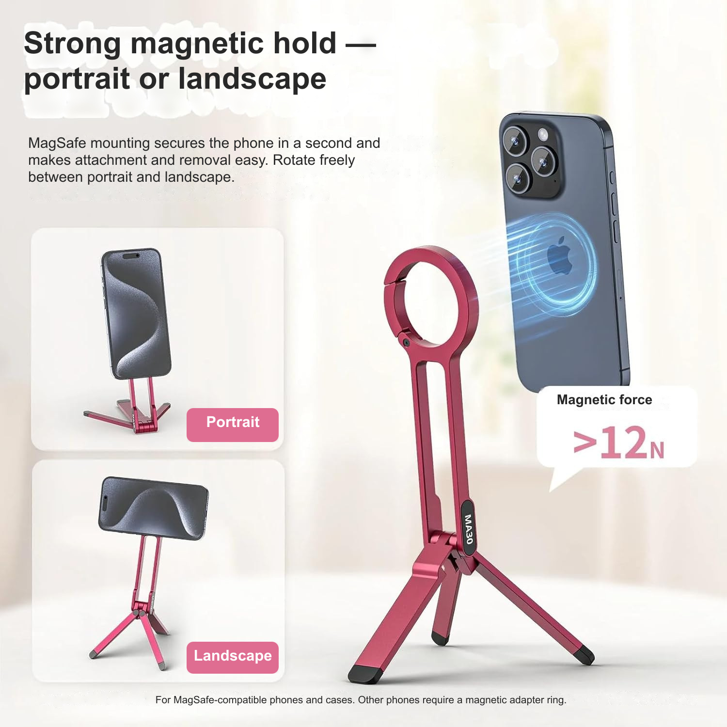 Strong magnetic hold — portrait or landscape