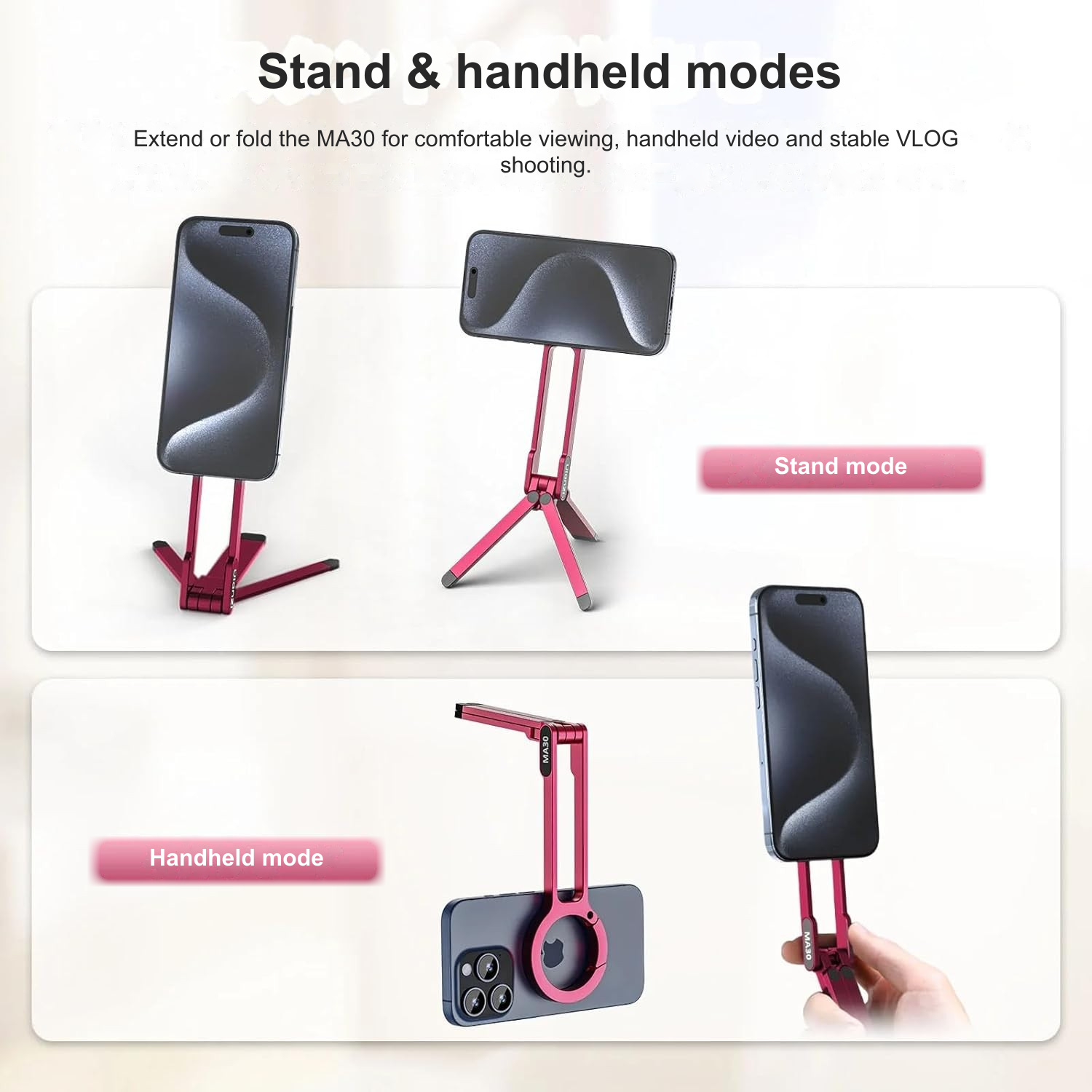 Stand & handheld modes
